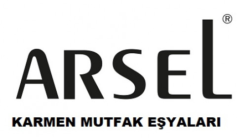 ARSEL (KARMEN MUTFAK EŞYALARI SAN. VE TİC. LTD. ŞTİ.)