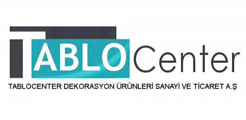 TABLOCENTER DEKORASYON ÜR. SAN. VE TİC. A.Ş.